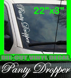 Panty Dropper VERTICAL Windshield Vinyl Decal Sticker Truck Car Boost Turbo 4X4