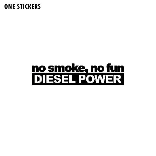 14.5CM*3.4CM Fashion NO SMOKE NO FUN DIESEL POWER Vinyl Decoration Car Sticker Decals Graphical C11-0627