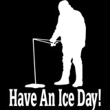 13.5CM*16CM Have an Ice Day! Ice-Fishing Decal Creative Car Vinyl Sticker Car Stylings Car Decoration Black/Sliver C8-0298
