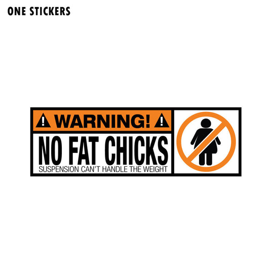 18.8CM*6.3CM WARNING PVC Funny Decal WARNING No Fat Chicks Car Sticker