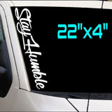 STAY HUMBLE 22" Windshield Vinyl Decal JDM Car   Truck Boost Turbo Stance