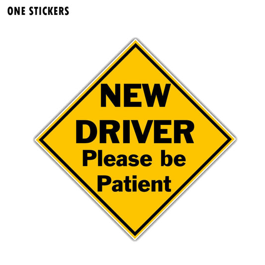 12.7CM*12.7CM New Driver Please Be Patient Funny PVC Decal Car Sticker 12-0207