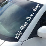 2018 NEW Dirty Hands Clean Money Car Truck Window Windshield Lettering Decal Sticker Decals Stickers JDM Drift Dub  Lowered Jdm Fresh Detailed Stance Fitment 4x4