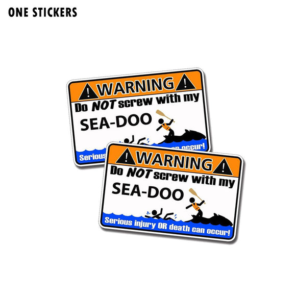 11CM*6.7CM Warning DO NOT SCREW WITHE MY SEA DOO Funny Car Sticker PVC Decal 12-0344