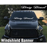Dirty Diesel Windshield Banner Decal Sticker 6"x44" america truck lift off road