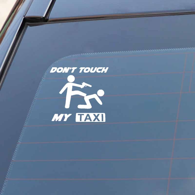 12.7CM*11.7CM Fun Don't Touch My Taxi Car Window Sticker Vinyl Decals Accessories C11-1783