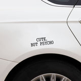 14.7CM*4.8CM Funny CUTE BUT PSYCHO Car-styling Vinyl Decal Car Sticker Black Silver C11-2080
