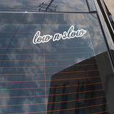 15.9CM*3.5CM Funny LOW N SLOW Vinyl Car Sticker Decals Black/Silver Graphical C11-0569