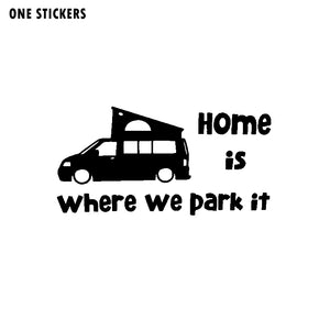 15CM*7.6CM Interesting Home Is Where We Park It Car-styling Car Sticker Decal Black/Silver Vinyl C11-1356