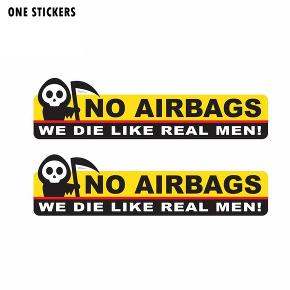 13.3CM*3.5CM Funny Skeleton Head NO AIRBAGS WE DIE LIKE REAL MEN Car Sticker Decal PVC 12-0314