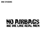 20CM*4.8CM NO AIRBAGS WE DIE LIKE MEN Reflective Funny Vinyl Black/Silver Car Sticker Decals C11-0679